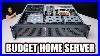 How To Build A Budget Home Server And Why You Should