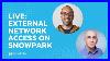 Live External Network Access On Snowpark Pupr